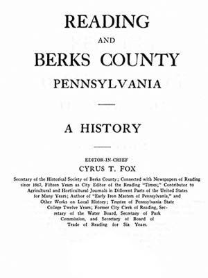 Reading and Berks County, Cyrus T. Fox