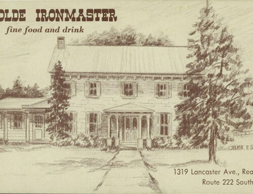 History of Ye Olde Ironmaster Restaurant and Bechtel Farmhouse