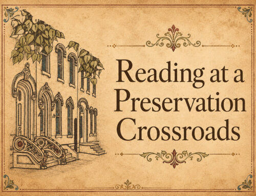 Reading, Pennsylvania at a Preservation Crossroads