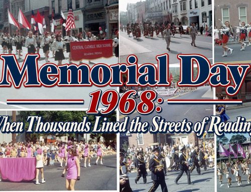Memorial Day 1968: When Thousands Lined the Streets of Reading